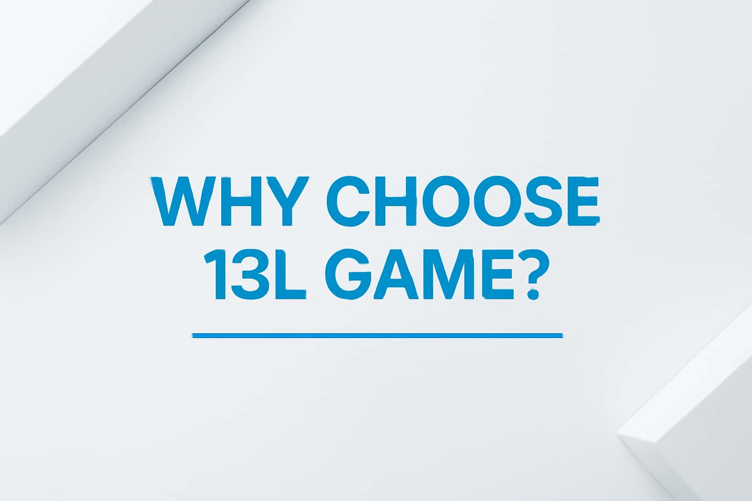 Why Choose 13L Game? Interface