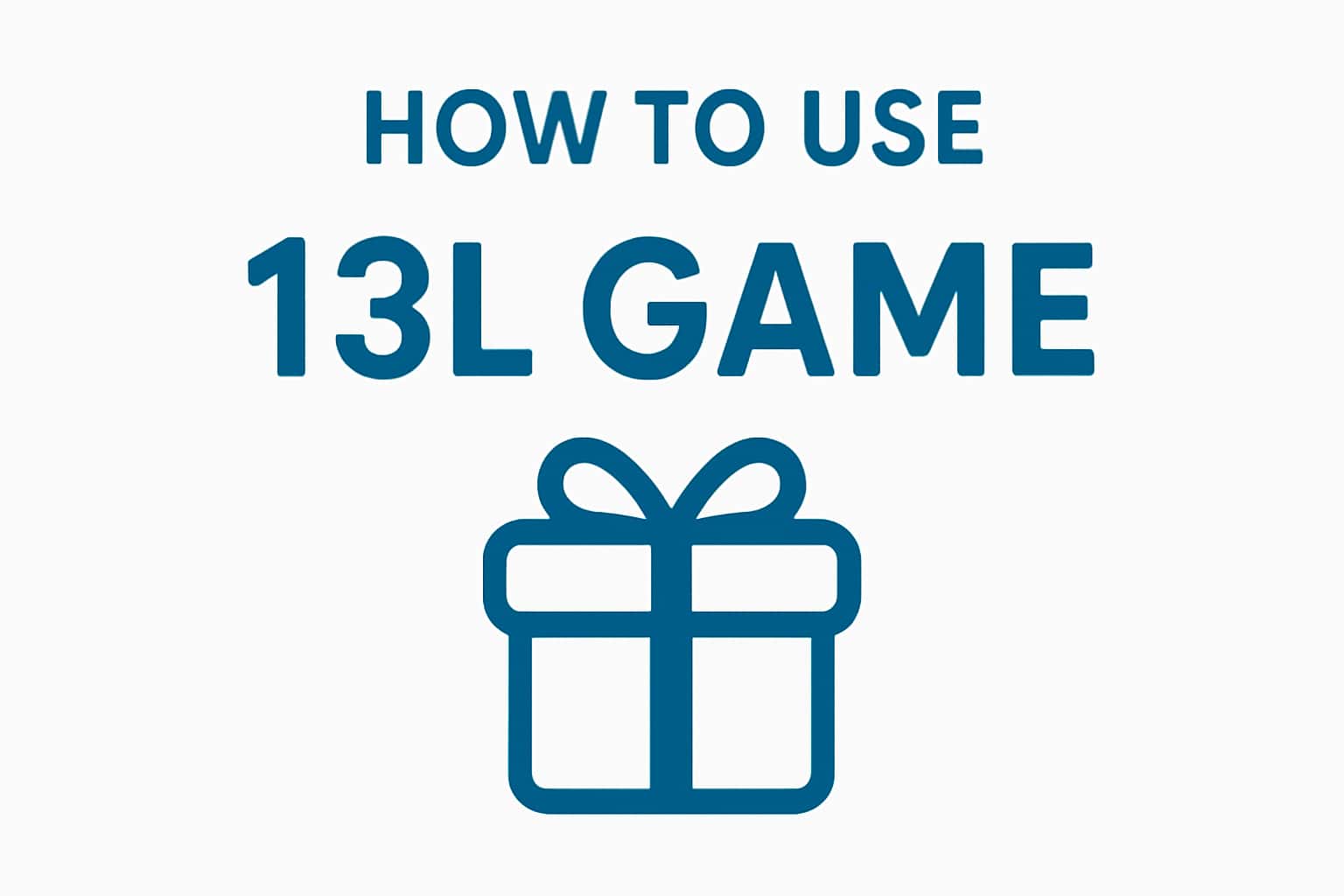 How to Use 13L Game