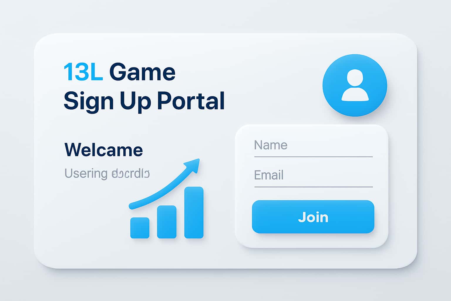 13L Game Sign Up Portal Interface